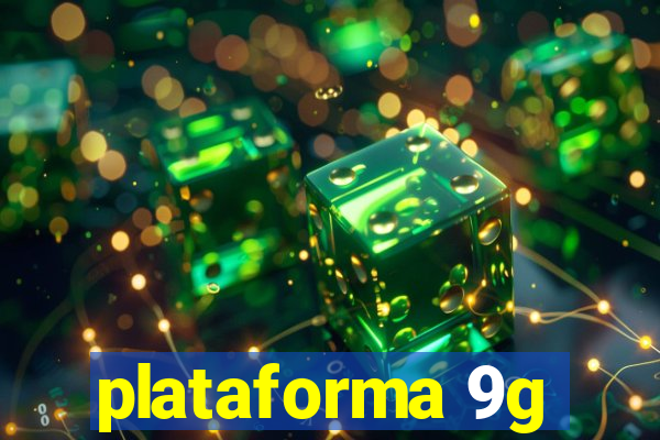 plataforma 9g